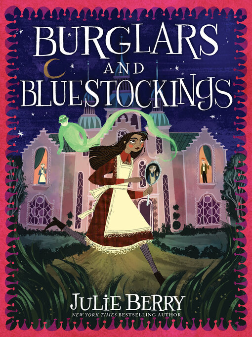 Title details for Burglars and Bluestockings by Julie Berry - Available